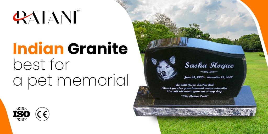 Is Indian Granite best for a pet memorial?