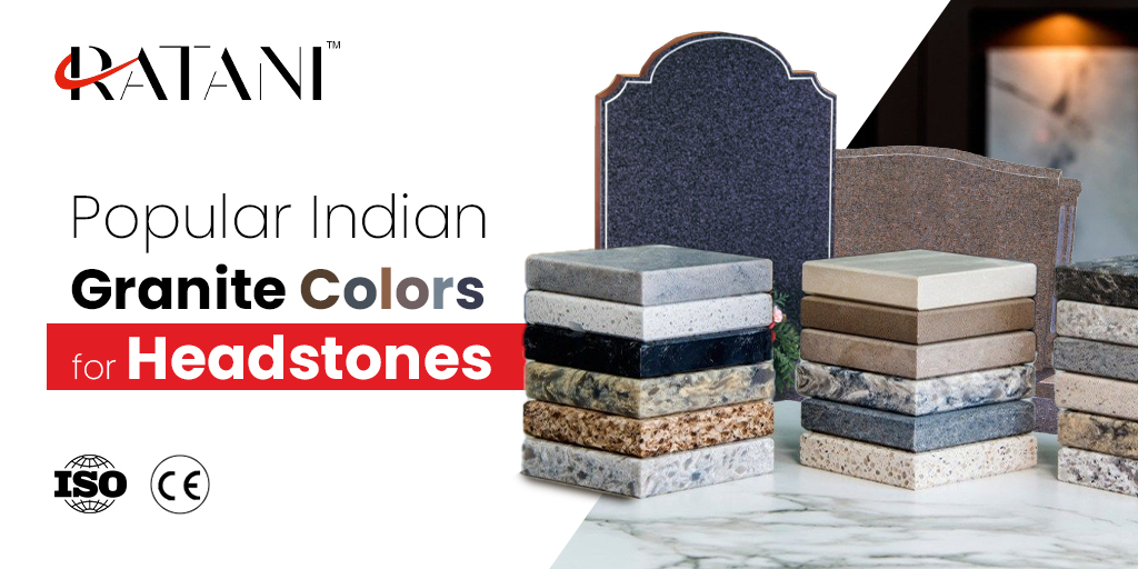 Popular Indian Granite Colors for Headstones from Ratani