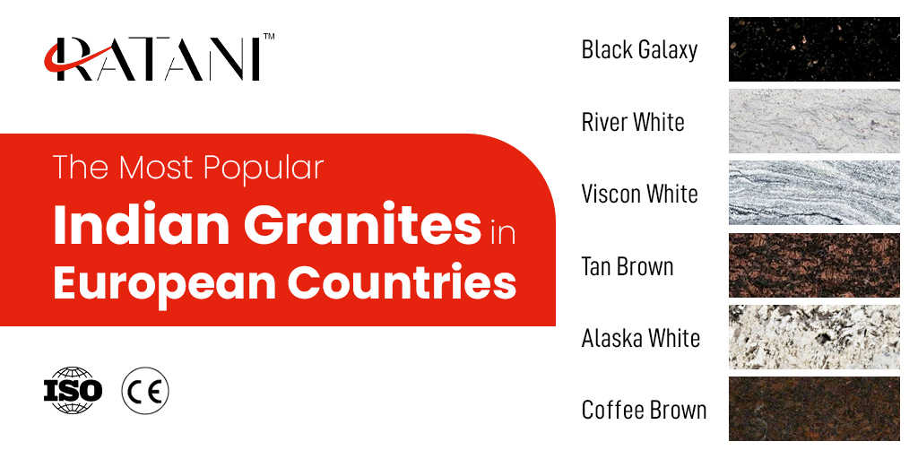 The Most Popular Indian Granites in European Countries: A Comprehensive Guide